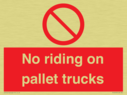 no-riding-on-pallet-trucks-sign~